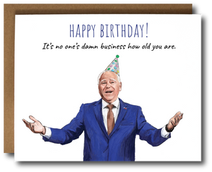 Tim Walz It’s No One’s Damn Business Birthday Card