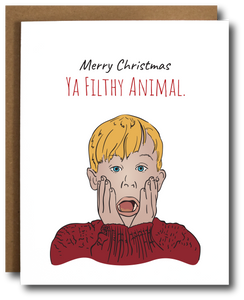 Holiday card featuring Kevin from Home Alone with the text 'Merry Christmas ya filthy animal,' a playful nod to the classic Christmas movie.